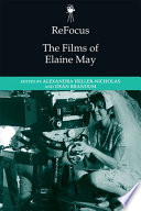 ReFocus  The Films of Elaine May