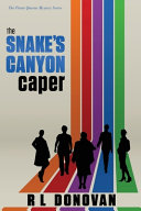 The Snake s Canyon Caper