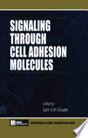 Signaling Through Cell Adhesion Molecules