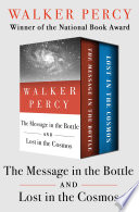 The Message in the Bottle and Lost in the Cosmos