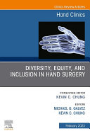 Diversity, Equity and Inclusion in Hand Surgery, an Issue of Hand Clinics, E-Book