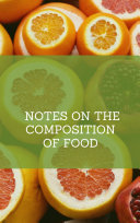  Notes on the composition of food