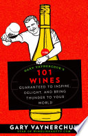 Gary Vaynerchuk s 101 Wines Book PDF