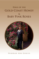 Edge of the Gold Coast Honey & Baby Pink Roses [Pdf/ePub] eBook