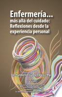 Enfermer A M S All Del Cuidado Reflexiones Desde La Experiencia Personal Spanish Edition 