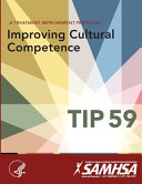 A Treatment Improvement Protocol   Improving Cultural Competence   Tip 59 Book