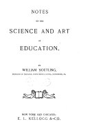 Notes on the Science and Art of Education