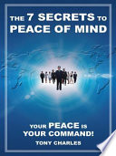 The 7 Secrets to Peace of Mind Book