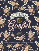 Lettering the Gospel