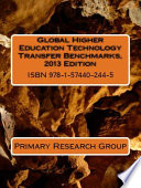 Global Higher Education Technology Transfer Benchmarks, 2013 Edition