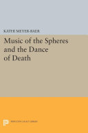 Music of the Spheres and the Dance of Death