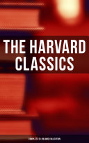 The Harvard Classics: Complete 51-Volume Collection [Pdf/ePub] eBook
