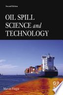 Oil Spill Science and Technology Book