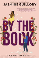 By the Book (a Meant to Be Novel) Jasmine Guillory Cover