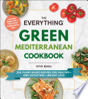 The Everything Green Mediterranean Cookbook Book