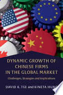 Dynamic Growth of Chinese Firms in the Global Market