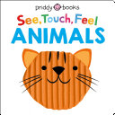 See Touch Feel  Animals Book