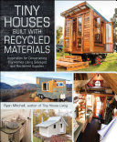 Tiny Houses Built with Recycled Materials Book PDF