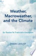 Weather  Macroweather  and the Climate