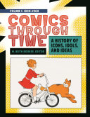 Comics through Time [4 volumes]