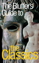 The Bluffer's Guide to the Classics