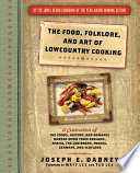 The Food  Folklore  and Art of Lowcountry Cooking Book