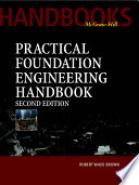 Practical Foundation Engineering Handbook  2nd Edition