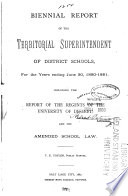 Biennial Report of the Territorial Superintendent of District Schools  for the Territory of Utah  for the School Years    