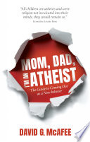 Mom  Dad  I m an Atheist