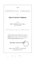 The Christian course, or Helps to the practice of meditation