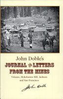 John Doble's Journal and Letters from the Mines