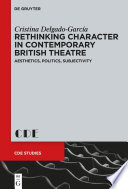 Rethinking Character in Contemporary British Theatre PDF Book By Cristina Delgado-García
