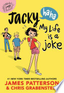 Jacky Ha-Ha: My Life Is a Joke PDF Book By James Patterson,Chris Grabenstein