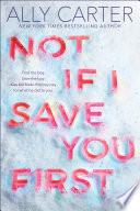 Not If I Save You First Book