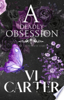 A Deadly Obsession