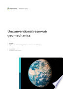 Unconventional Reservoir Geomechanics
