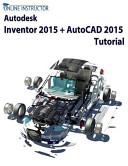 Autodesk Inventor 2015 + Autocad 2015 Tutorial