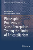 Philosophical Problems in Sense Perception  Testing the Limits of Aristotelianism Pdf/ePub eBook