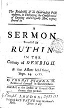 The Evidences of an Over ruling Providence  in Defeating the Conspiracies of Cunning and Ungodly Men  Represented in a Sermon Preach d at Ruthin in the County of Denbigh  At the Assizes Held There  Sept 24 1722  By Thomas Wynne     