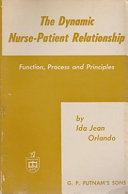 The Dynamic Nurse patient Relationship