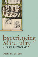 Experiencing Materiality