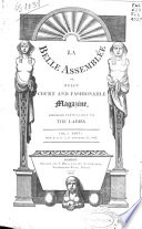 La Belle Assembl E Or Bell S Court And Fashionable Magazine