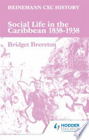 Social Life in the Caribbean  1838 1938