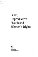 Islam, Reproductive Health, and Women's Rights