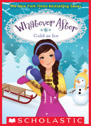 Cold as Ice (Whatever After #6) Pdf/ePub eBook