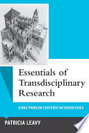 Essentials of Transdisciplinary Research