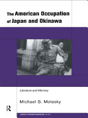 The American Occupation of Japan and Okinawa