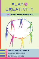 Play and Creativity in Psychotherapy  Norton Series on Interpersonal Neurobiology 