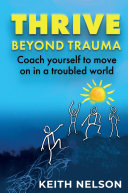 Thrive Beyond Trauma