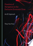 Freedom of Navigation in the Exclusive Economic Zone Book